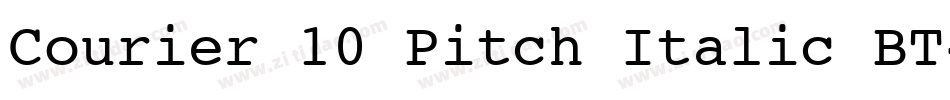 Courier 10 Pitch Italic BT字体转换